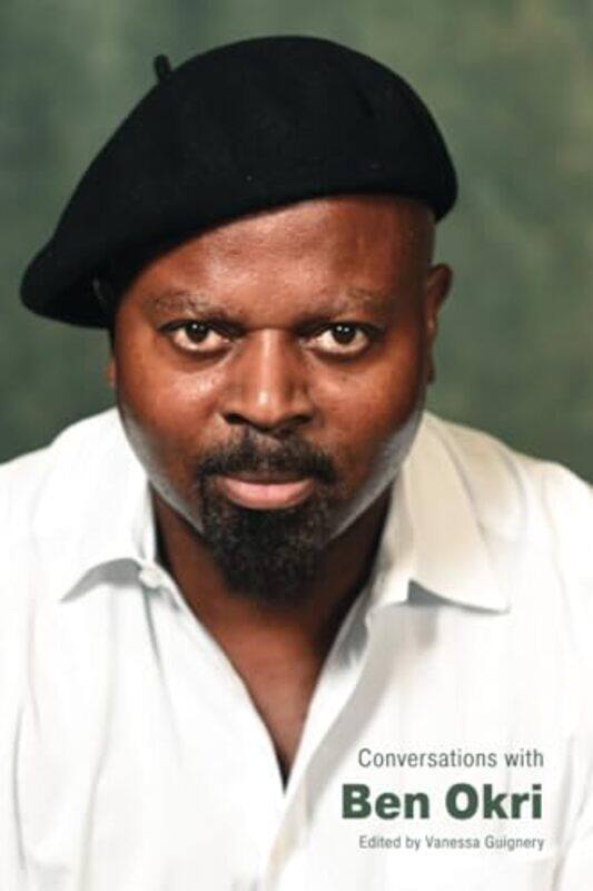 

Conversations with Ben Okri by Vanessa Guignery-Paperback