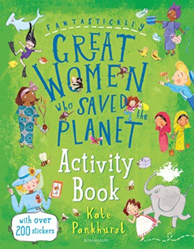 

Fantastically Great Women Who Saved the Planet Activity Book by Kate Pankhurst-Paperback