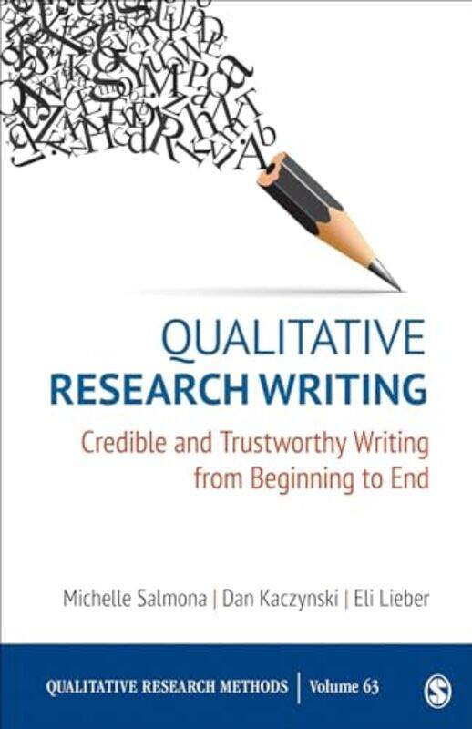 

Qualitative Research Writing by Michelle SalmonaDan KaczynskiEli Lieber-Paperback