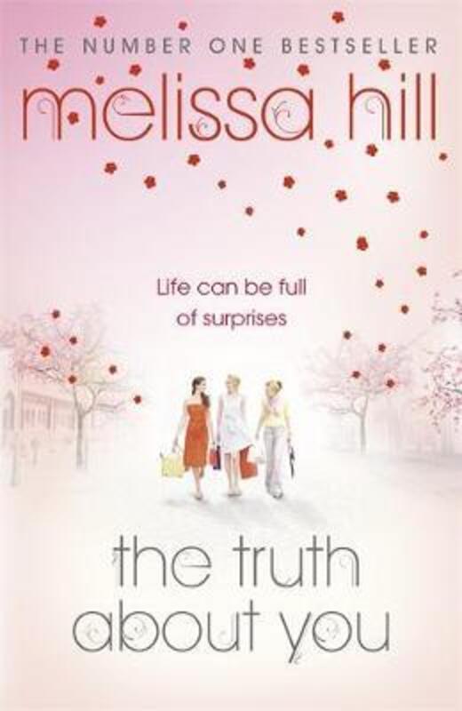 The Truth About You.paperback,By :Melissa Hill