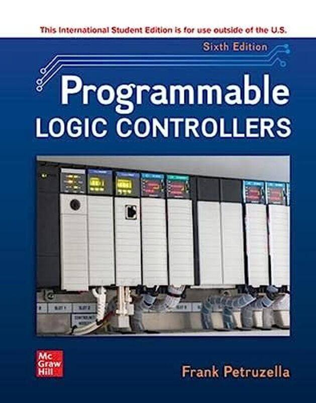 

Programmable Logic Controllers ISE by Frank Petruzella-Paperback