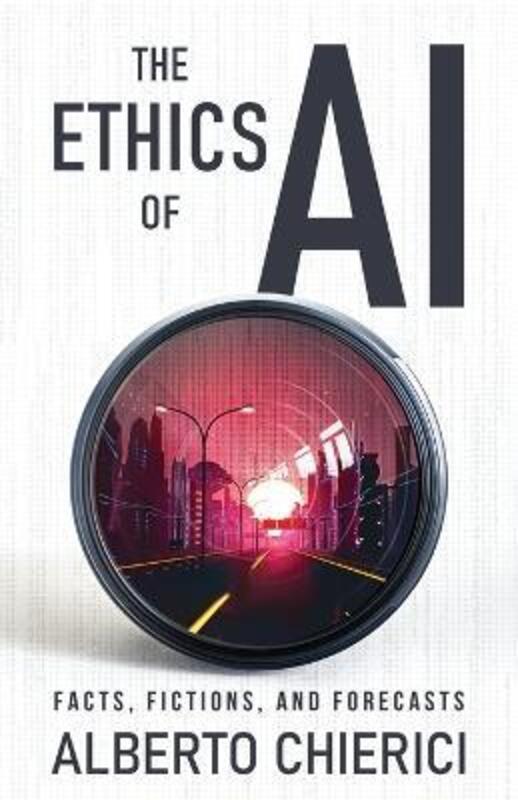 Ethics of AI, Paperback Book, By: Alberto Chierici