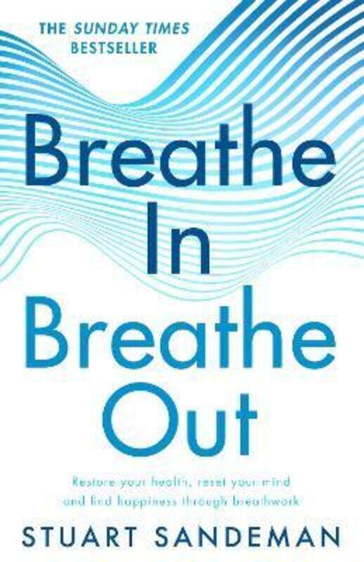 

Breathe In, Breathe Out