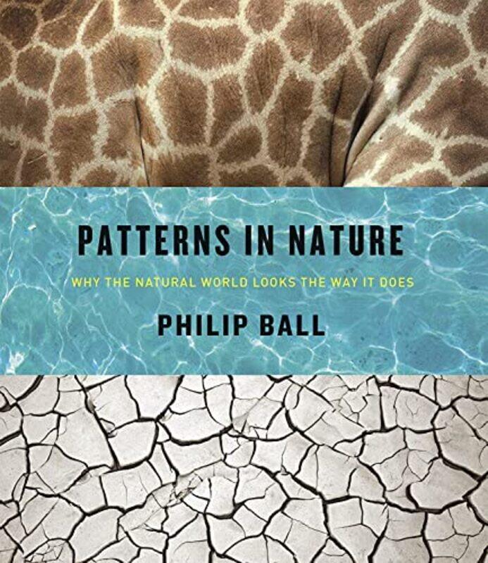 

Patterns in Nature by Philip Ball-Hardcover