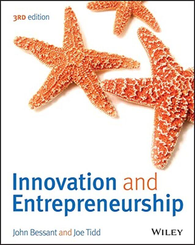 

Innovation and Entrepreneurship,Paperback by John R. Bessant