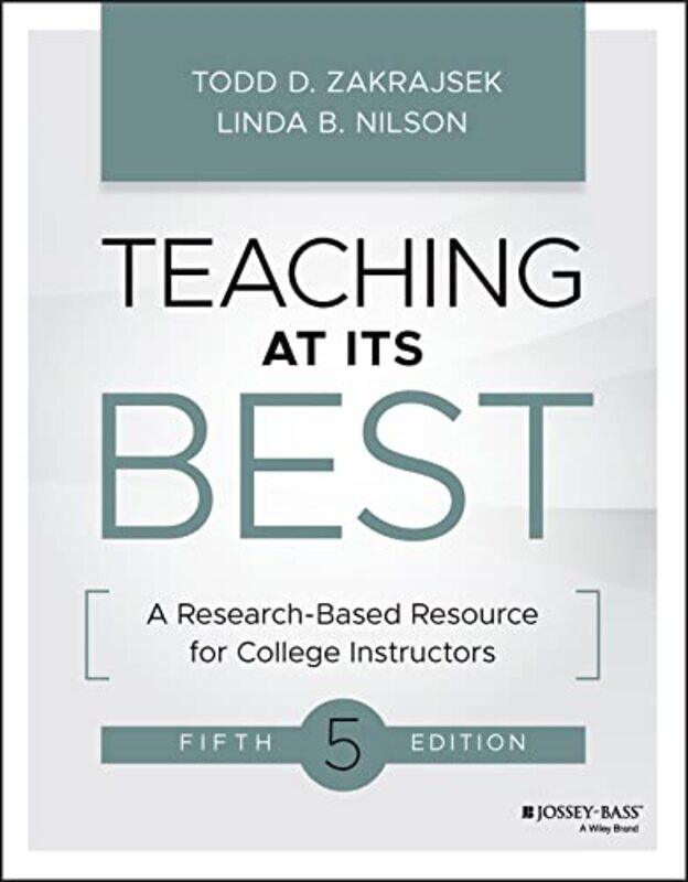 

Teaching at Its Best by Todd D ZakrajsekLinda B Clemson University Nilson-Paperback