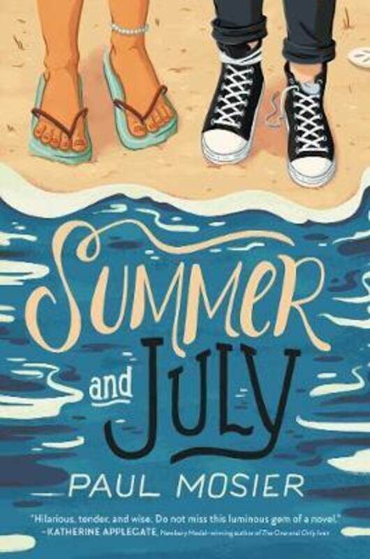 

Summer and July,Paperback,ByMosier, Paul