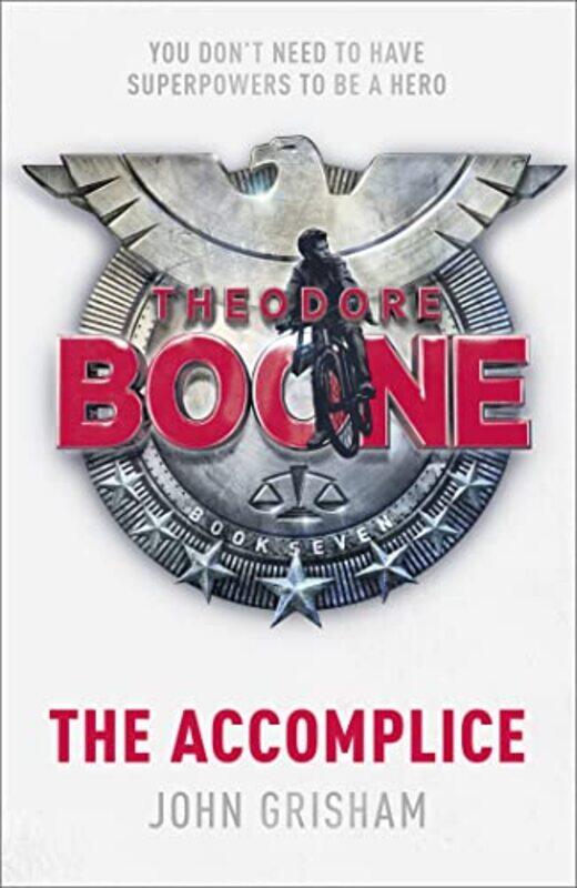 

Theodore Boone The Accomplice by John Grisham-Paperback
