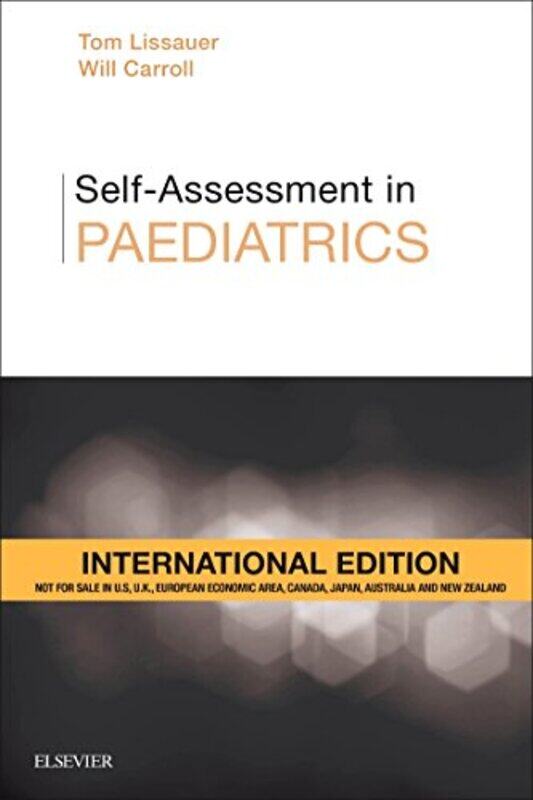 

Selfassessment In Paediatrics International Edition Mcqs And Emqs by Tom Lissauer - Paperback