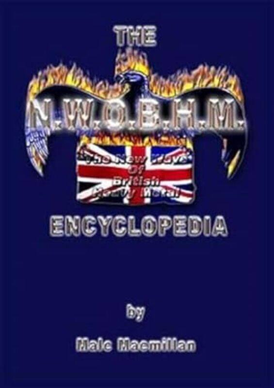 

Nwobhm Encyclopedia UK Only by Malc Macmillan-Paperback