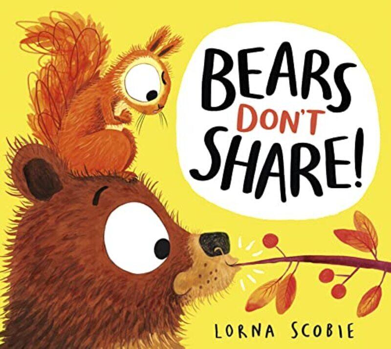 

Bears Dont Share Pb By Lorna Scobie Paperback