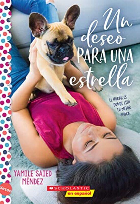 

Un Deseo Para Una Estrella Wish Upon A Stray,Paperback By Saied Mndez, Yamile