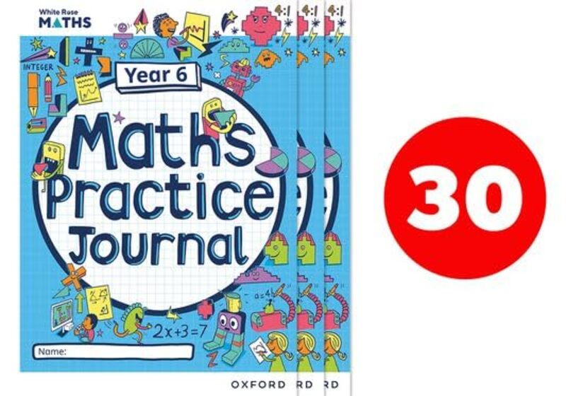 White Rose Maths Practice Journals Year 6 Workbooks Pack of 30 by Mary-Kate Connolly-Paperback