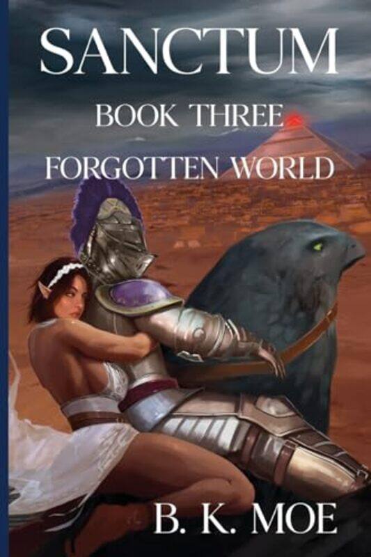 

Sanctum Book Three Forgotten World by B K Moe-Paperback