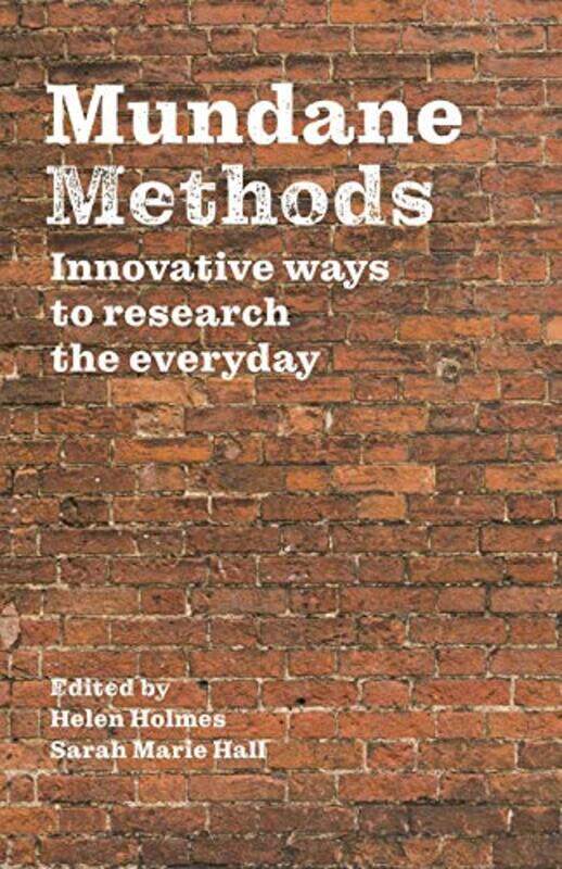 

Mundane Methods by Helen HolmesSarah Marie Hall-Paperback
