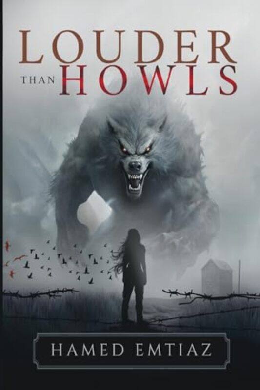 

Louder than Howls by Hamed Emtiaz-Paperback