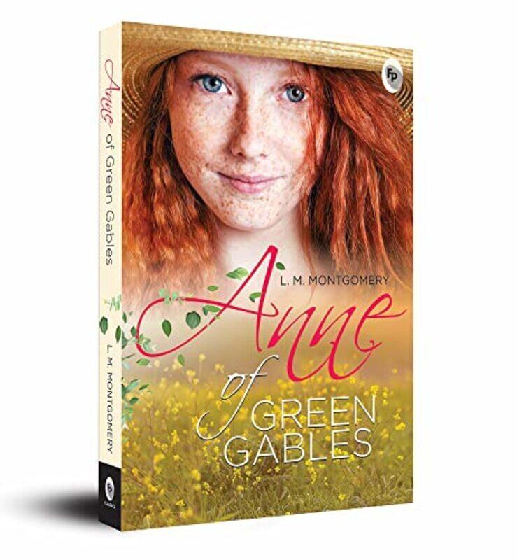

Anne of Green Gables Paperback by L. M. Montgomery