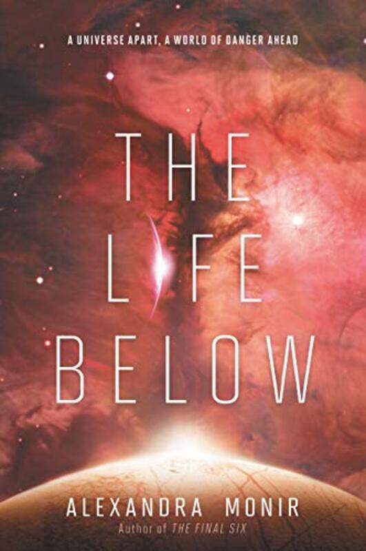 

The Life Below by Alexandra Monir-Paperback