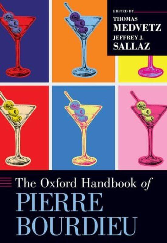 

The Oxford Handbook of Pierre Bourdieu by Nick Coates-Hardcover