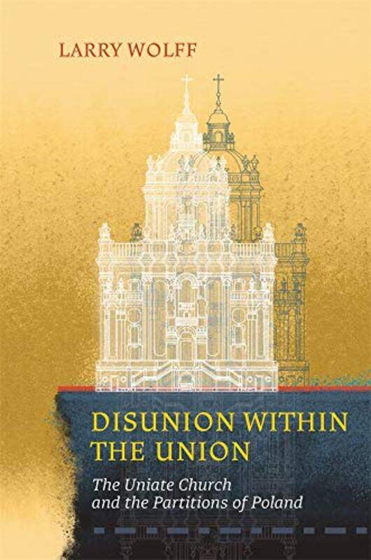 

Disunion within the Union by Larry Wolff-Paperback