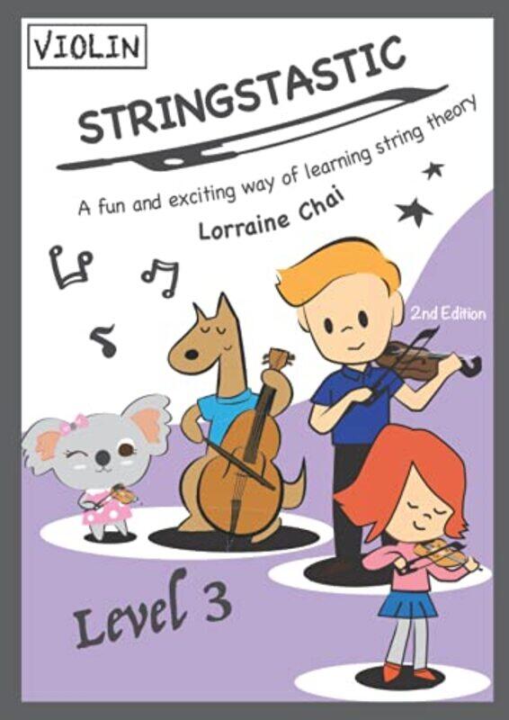 

Stringstastic Level 3 Violin Junior by Lorraine Chai-Paperback