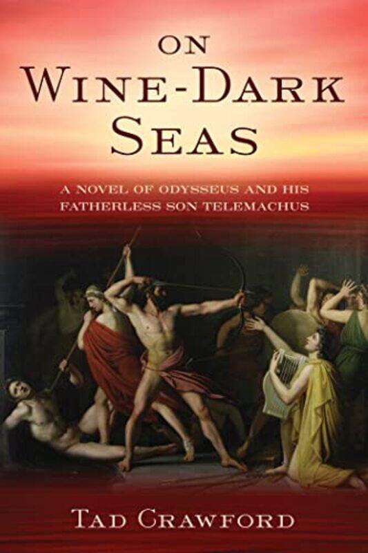 

On WineDark Seas by Tad Crawford-Paperback
