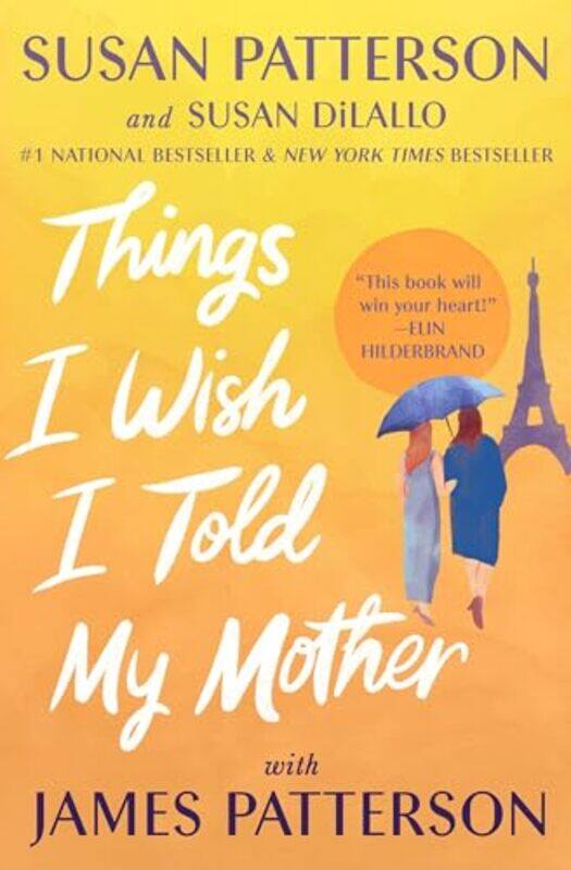 

Things I Wish I Told My Mother By Patterson Susan - Paperback