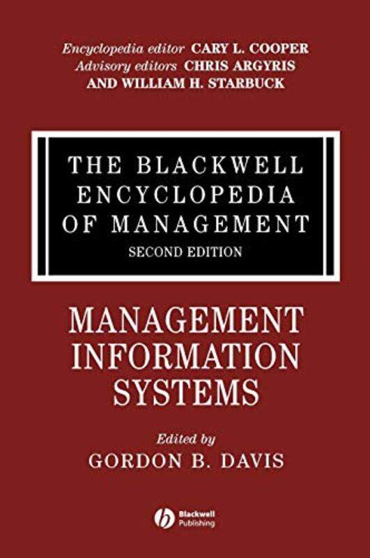 

The Blackwell Encyclopedia of Management Management Information Systems by Gordon B Carlson School of Management Davis-Hardcover