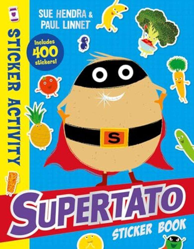 

Supertato Sticker Book by Sue HendraPaul Linnet-Paperback
