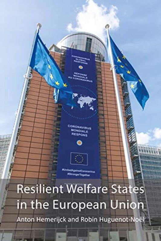 

Resilient Welfare States in the European Union by Nadine Dorries-Hardcover