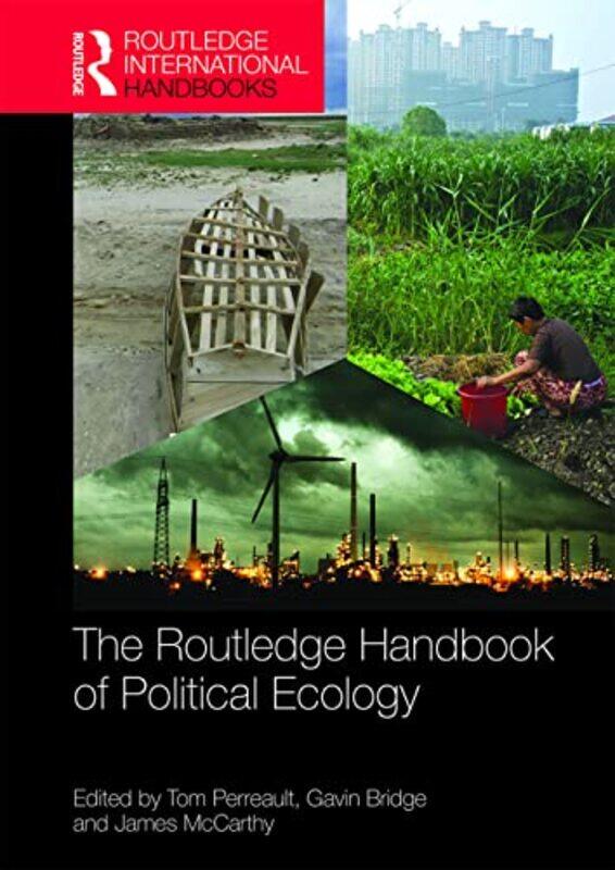 

The Routledge Handbook of Political Ecology by Mecca Woods-Paperback