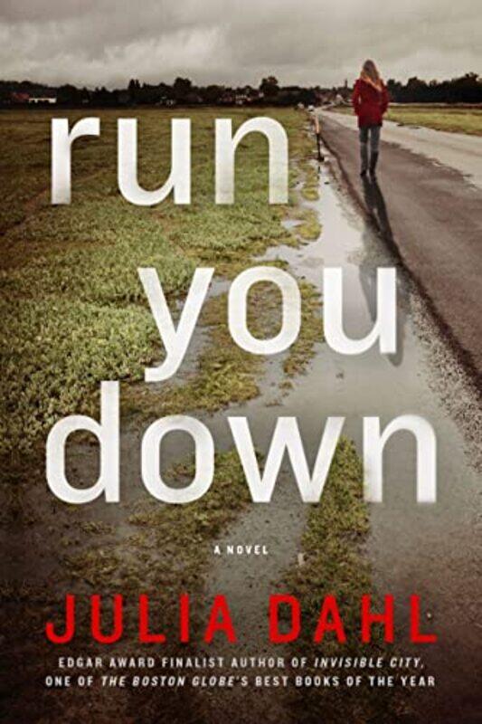 

Run You Down by Julia Dahl-Paperback