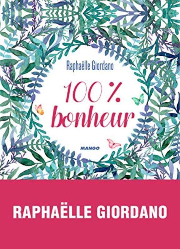 

100 % Bonheur By Rapha Lle Giordano Paperback