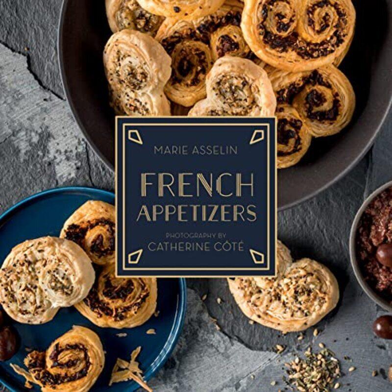 

French Appetizers By Asselin Marie Hardcover