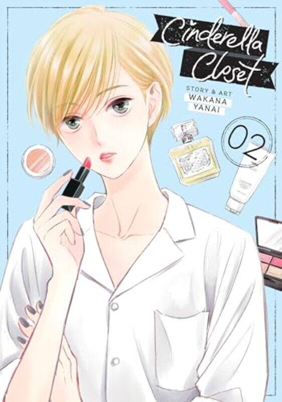 

Cinderella Closet Vol 2 by Wakana Yanai-Paperback