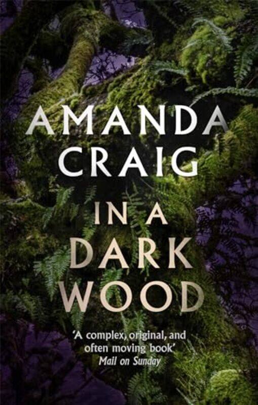 

In a Dark Wood by Amanda Craig-Paperback