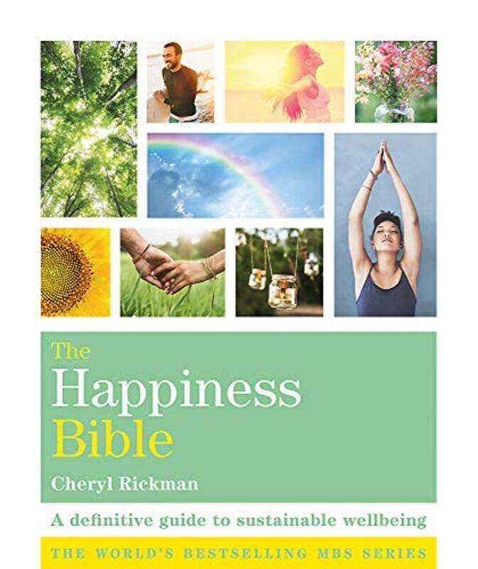 

The Happiness Bible: The definitive guide to sustainable wellbeing, Paperback Book, By: Cheryl Rickman