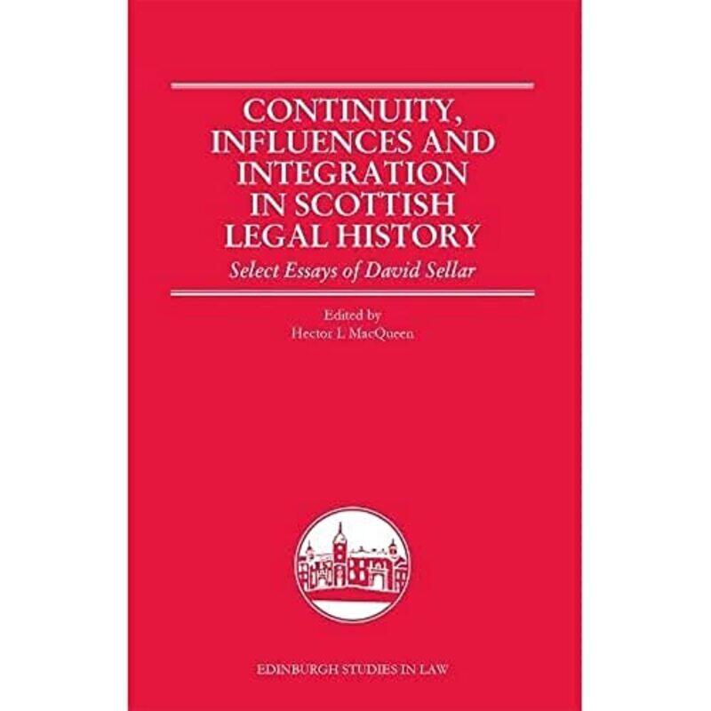 

Continuity Influences and Integration in Scottish Legal History by Hector L MacQueen-Paperback