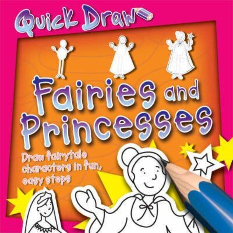 

Fairies and Princesses (Quick Draw) (Quick Draw).paperback,By :n/a