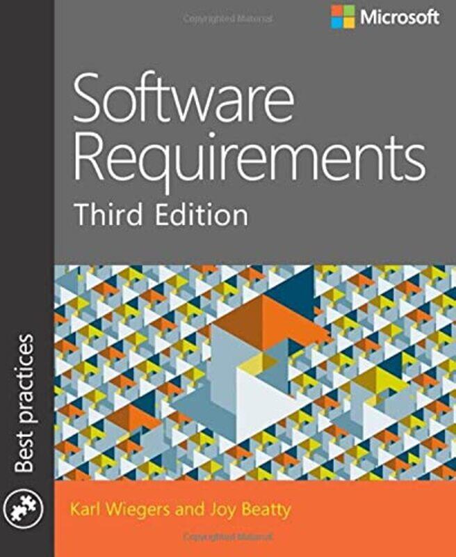 

Software Requirements,Paperback,by:Wiegers, Karl - Beatty, Joy