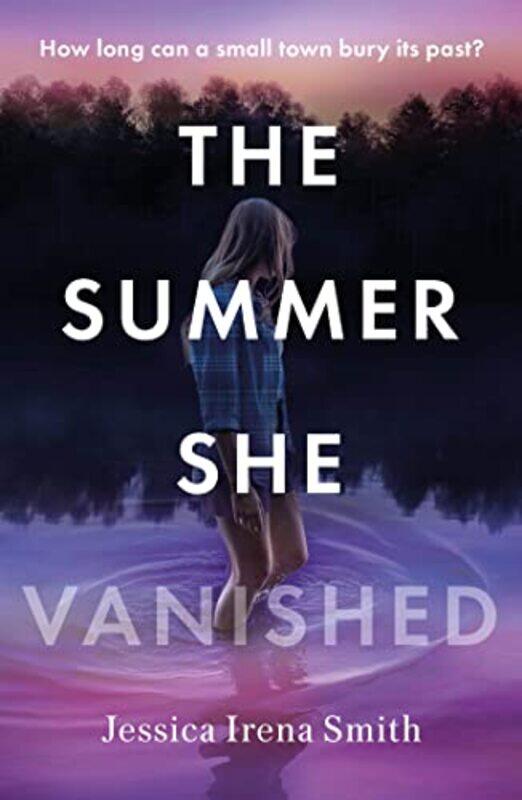 

The Summer She Vanished by Jessica Irena Smith-Paperback