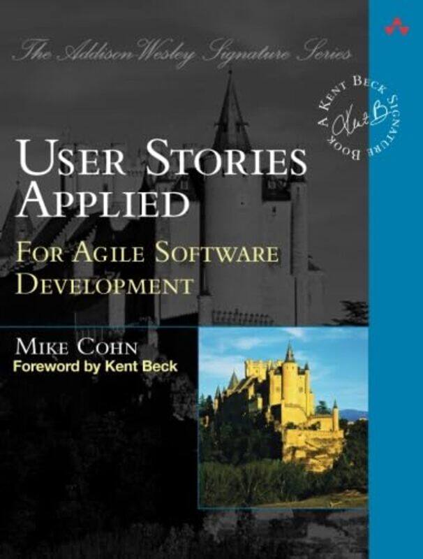 

User Stories Applied by Mike Cohn-Paperback