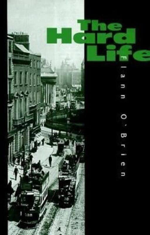 

Hard Life by Flann OBrien-Paperback