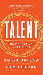 Talent The Market Cap Multiplier By Charan Ram Batlaw Anish Hardcover