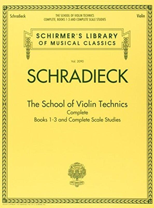 School of Violin Technics Complete Paperback by Henry Schradieck