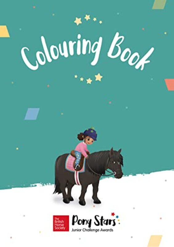 

BHS Pony Stars Colouring Book by The British Horse Society-Paperback