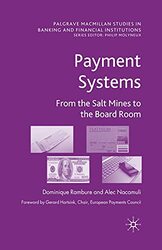 Payment Systems From The Salt Mines To The Board Room By Rambure, D. - Nacamuli, A. Paperback