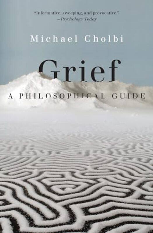 

Grief A Philosophical Guide,Paperback By Cholbi, Michael