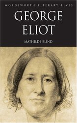 George Eliot (Wordsworth Literary Lives), Paperback Book, By: Mathilde Blind