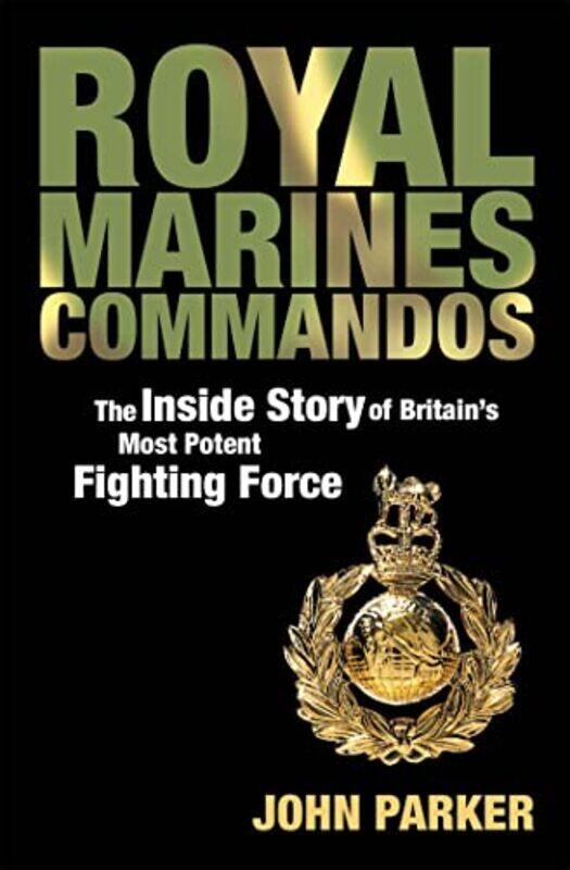 

Royal Marines Commandos by John Parker-Paperback
